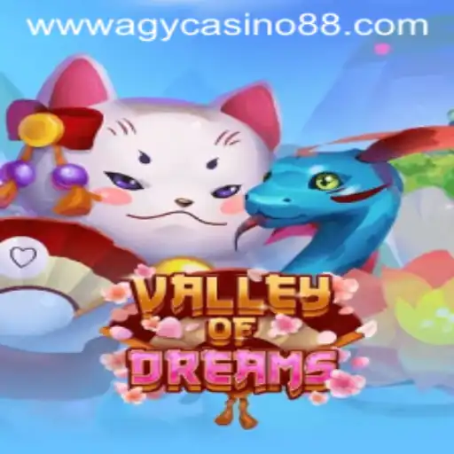 Exploring the Enchanting World of ValleyofDreams: Agycasino88's Latest Gaming Sensation